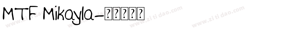 MTF Mikayla字体转换